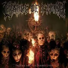 CRADLE OF FILTH - Trouble And Their Double Lives LP2