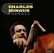 CHARLES MINGUS - Changes LP8