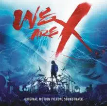 SOUNDTRACK - We Are X (By X Japan) CD