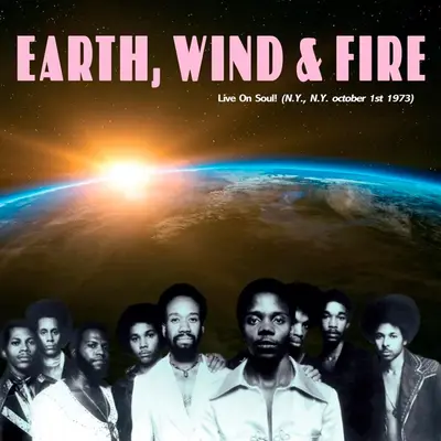 EARTH, WIND & FIRE - Live On Soul! (N.Y., N.Y. October 1st 1973) LP