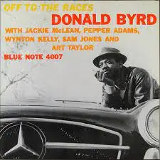 DONALD BYRD - Off To The Races (Limited 180g Vinyl) LP