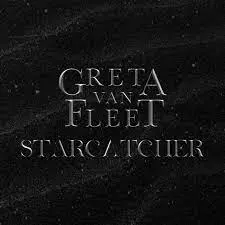 GRETA VAN FLEET - Starcatcher LP