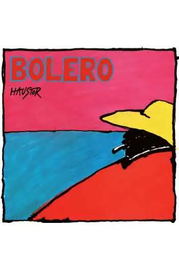 HAUSTOR - Bolero (180g Remaster) LP