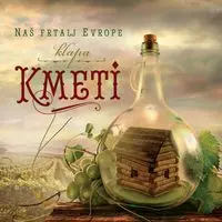 KLAPA KMETI - Naš Frtalj Evrope CD