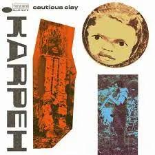 CAUTIOUS CLAY - Kapeh LP