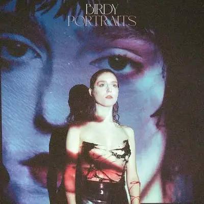 BIRDY - Portraits CD