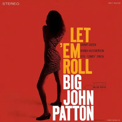 BIG JOHN PATTON - Let 'Em Roll (Tone Poet Series) LP