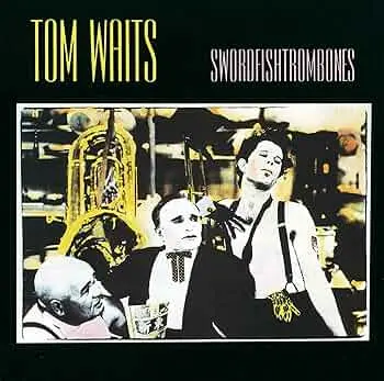 TOM WAITS - Swordfishtrombones (40th Anniversary) LP