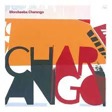 MORCHEEBA - Charango CD