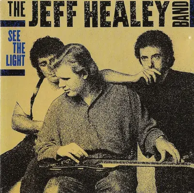 JEFF HEALEY BAND - See The Light (Reissue) CD