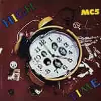 MC5 - High Time (Clear & Yellow Splatter Vinyl) LP