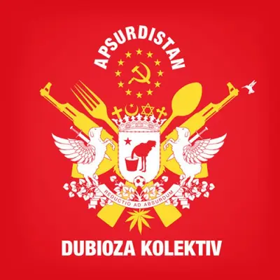 DUBIOZA KOLEKTIV - Apsurdistan LP