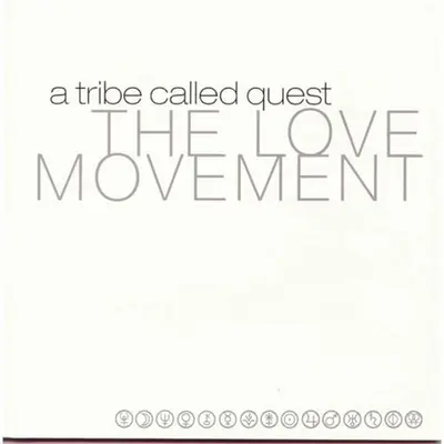 A TRIBE CALLED QUEST - Love Movement: 25th Anniversary LP3