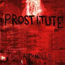ALPHAVILLE - Prostitute (Deluxe Remaster) CD2