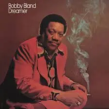 BOBBY BLAND - Dreamer LP