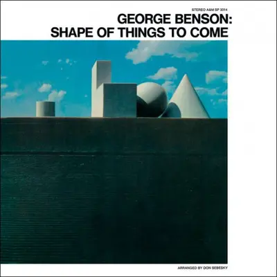 GEORGE BENSON - Shape Of Things To Come LP