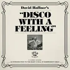 VARIOUS ARTISTS - David Haffner's ''Disco With A Feeling'' CD