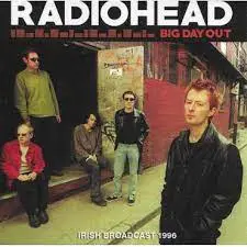 RADIOHEAD - Big Day Out: Irish Broadcast 1996 CD
