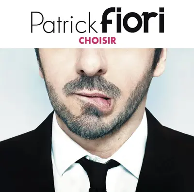 PATRICK FIORI - Choisir CD