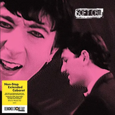 SOFT CELL - Non-Stop Extended Cabaret (RSD 2024) LP2