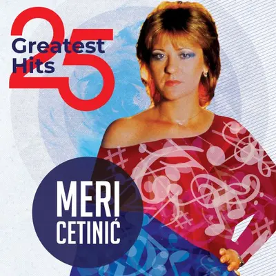 MERI CETINIC - 25 Greatest Hits LP2