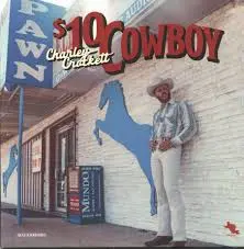 CHARLEY CROCKETT - $10 Cowboy CD