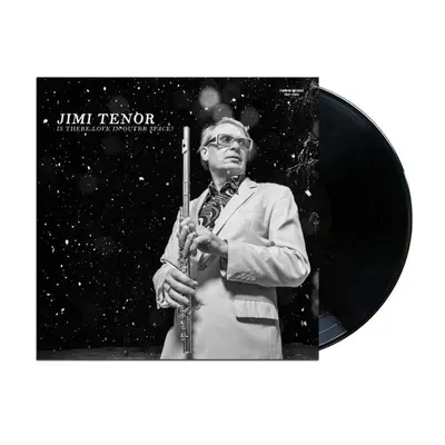 JIMI TENOR - Is There Love In Outer Space? LP