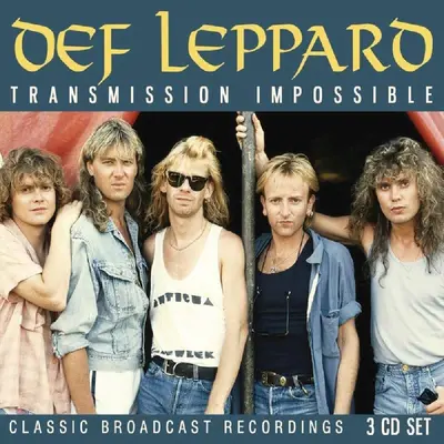 DEF LEPPARD - Transmission Impossible CD3