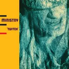 MINISTRY - Twitch LP2