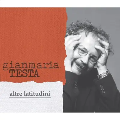 GIANMARIA TESTA - Altre Latitudini LP