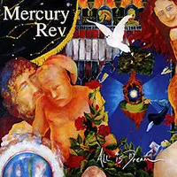 MERCURY REV - All Is Dream CD