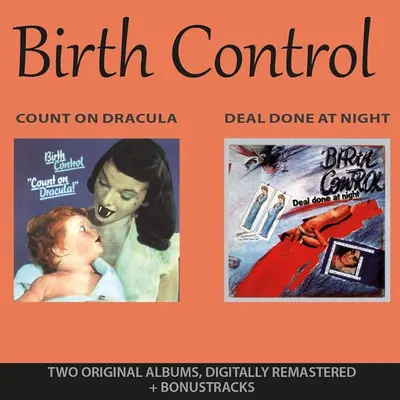 BIRTH CONTROL - Collectors Premium: Count On Dracula & Deal Done At Night CD2