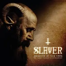 SLAYER - Monsters Of Rock 1994: The Classic Buenos Aires Broadcast CD