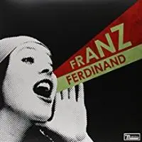 FRANZ FERDINAND - You Could Have It So Much Better LP