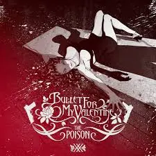 BULLET FOR MY VALENTINE - Poison (20th Anniversary Edition) CD2