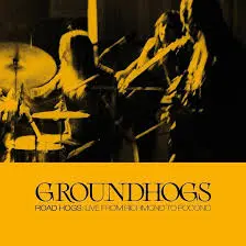 GROUNDHOGS - Road Hogs: Live From Richmond To Pocono CD