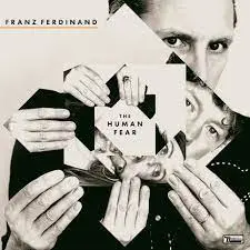 FRANZ FERDINAND - Human Fear LP