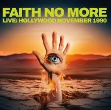 FAITH NO MORE - Live: Hollywood November 1990 CD