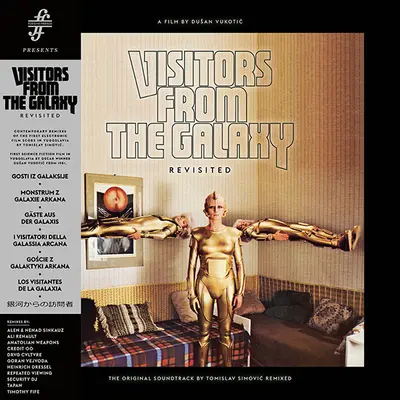 SOUNDTRACK - Visitors From The Galaxy Revisited (Tomislav Simovic Remixed) LP2