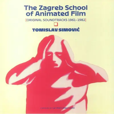 SOUNDTRACK - Zagreb School Of Animated Film (By Tomislav Simovic) LP2