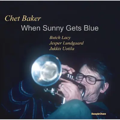 CHET BAKER - When Sunny Gets Blue LP