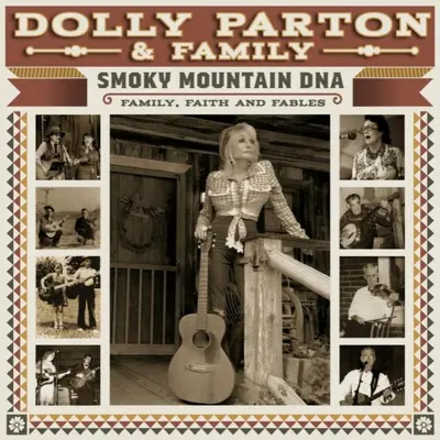 DOLLY PARTON & FAMILY - Smoky Mountain Dna: Family Faith And Fables LP3