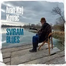 IVAN-KAJ KOVAC - Sviram Blues CD