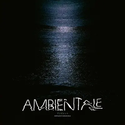 VARIOUS ARTISTS - Ambientale: Compiled By Charles Bals LP