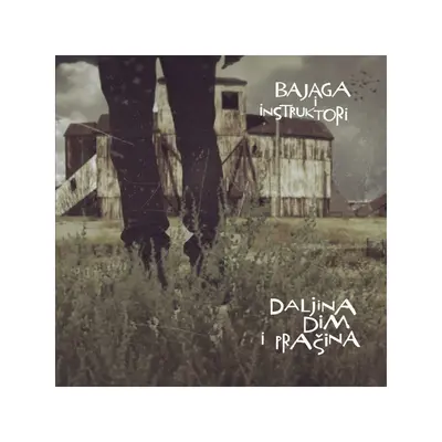 BAJAGA I INSTRUKTORI - Daljina, Dim I Prašina LP