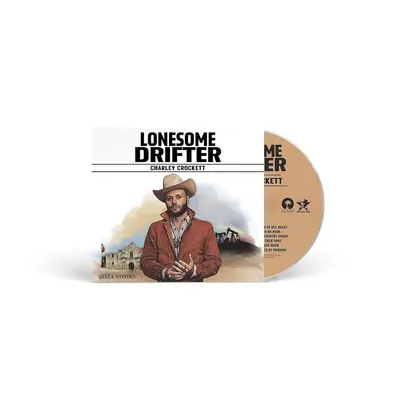 CHARLEY CROCKETT - Lonesome Drifter CD