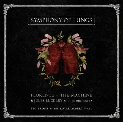 FLORENCE + THE MACHINE - Symphony Of Lungs: BBC Proms At The Royal Albert Hall LP2
