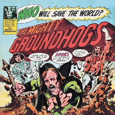 GROUNDHOGS - Who Will Sell World? CD