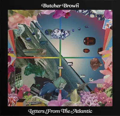 BUTCHER BROWN - Letters From The Atlantic CD