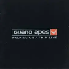 GUANO APES - Walking On A Thin Line LP